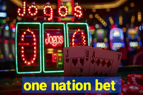 one nation bet